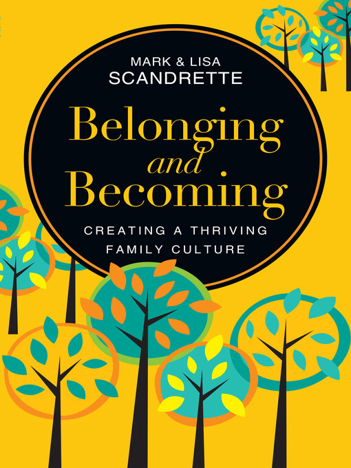 Title details for Belonging and Becoming by Mark Scandrette - Available